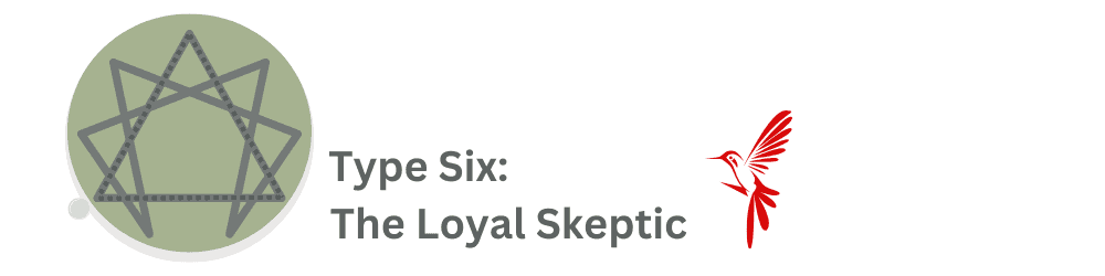 Enneagram Type Six